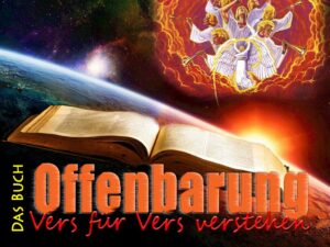 Die Offenbarung Vers für Vers verstehen